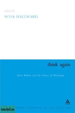 Think again: Alain Badiou and the future of philosophy.jpg