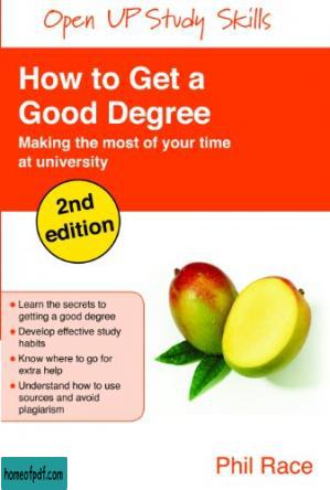 How to get a good degree, 2nd Edition (Open Up Study Skills).jpg
