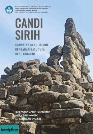Candi Sirih: Kompleks Candi Hindu Berbahan Batu Tufa di Sukoharjo.jpg