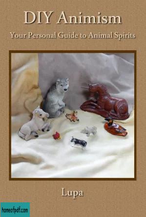 DIY Animism: Your Personal Guide to Animal Spirits.jpg