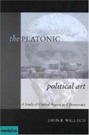 The Platonic Political Art: A Study of Critical Reason and Democracy.jpg